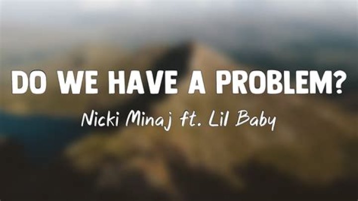 Nicki Minaj Flips On The Police In Sexy New Video For ‘Do We Have A Problem?’ With Lil Baby